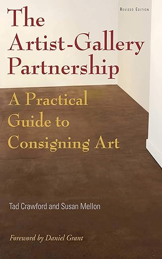 the artist gallery partnership a practical guide to consigning art 1st edition tad crawford ,susan mellon