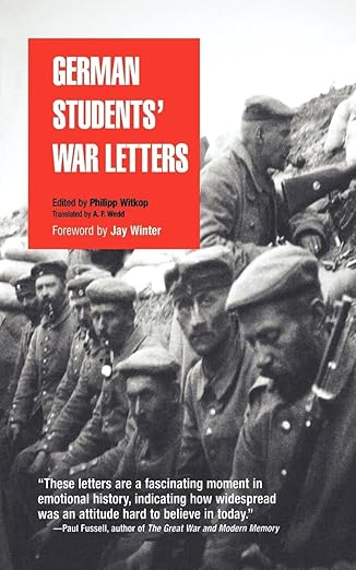 german students war letters 1st edition philipp witkop ,a f wedd ,jay winter 0812218167, 978-0812218169
