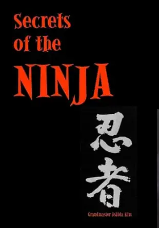 secrets of the ninja 1st edition ashida kim 0557652278, 978-0557652273