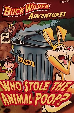 who stole the animal poop 1st edition timothy smith 0982547587, 978-0982547588