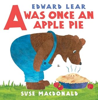 a was once an apple pie 1st edition edward lear ,suse macdonald 0439660564, 978-0439660563