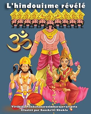 lhindouisme ravala dieux hindous daesses damons symboles sacras festivals acritures chakras et plus encore