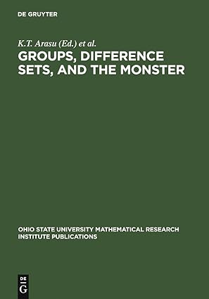 groups difference sets and the monster proceedings of a special research quarter at the ohio state university