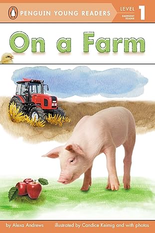 on a farm 1st edition alexa andrews ,candice keimig 0448463768, 978-0448463766