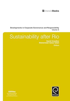 sustainability after rio 1st edition david crowther ,m azizul islam 1785604457, 978-1785604454
