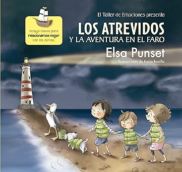los atrevidos y la aventura en el faro / the daring and the adventure inthe lighthouse 1st edition elsa