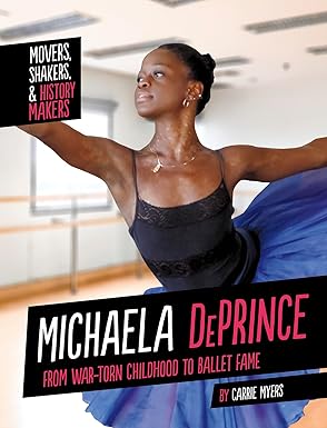 michaela deprince from war torn childhood to ballet fame 1st edition carrie myers 1496688228, 978-1496688224