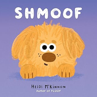shmoof 1st edition heidi mckinnon 1523532602, 978-1523532605