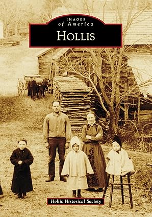 hollis 1st edition hollis historical society 1467160105, 978-1467160100