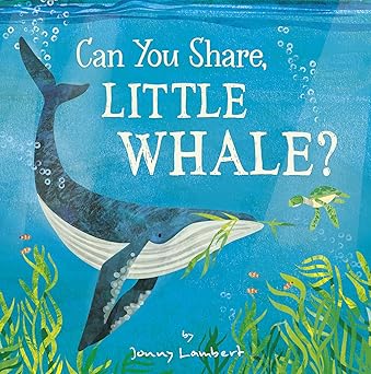 can you share little whale 1st edition jonny lambert 1664300201, 978-1664300200