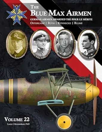 the blue max airmen volume 22 osterkamp ra th ka nnecke and blume 1st edition lance bronnenkant phd