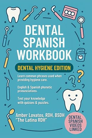 dental spanish workbook dental 1st edition amber lovatos ,alicia lovatos 1737784718, 978-1737784715