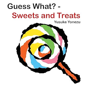 guess what sweets and treats 1st edition yusuke yonezu 9888240641, 978-9888240647