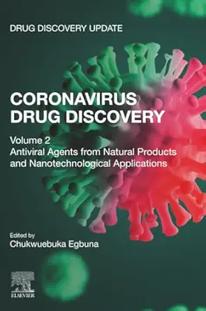 coronavirus drug discovery volume 2 antiviral agents from natural products and nanotechnological applications