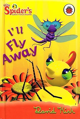 miss spiders sunny patch friends ill fly away 1st edition ladybird 1844227510, 978-1844227518