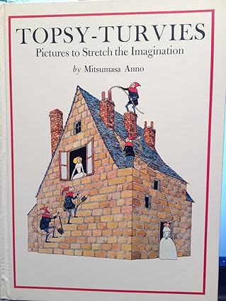 topsy turvies 1st edition mitsumasa anno 0399215573, 978-0399215575