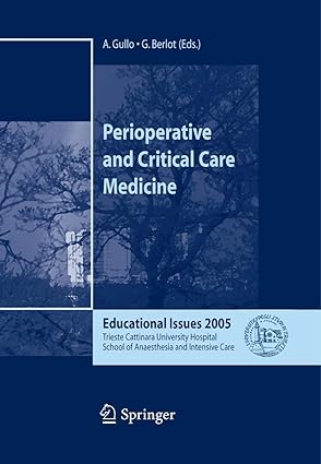 perioperative and critical care medicine educational issues 2005 1st edition a gullo ,g berlot 8847004160,