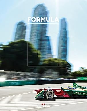formula e the story 1st edition delius klasing 3667115350, 978-3667115355