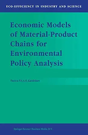 economic models of material product chains for environmental policy analysis 1st edition p p kandelaars
