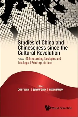 studies of china and chineseness since the cultural revolution 1st edition chih yu shih ,swaran singh ,reena