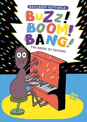 buzz boom bang the book of sounds 1st edition benjamin gottwald 0735846030, 978-0735846036