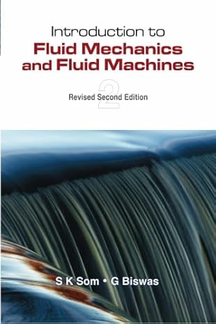 introduction to fluid mechanics and fluid machines 1st edition prof s k som 0070702594, 978-0070702592
