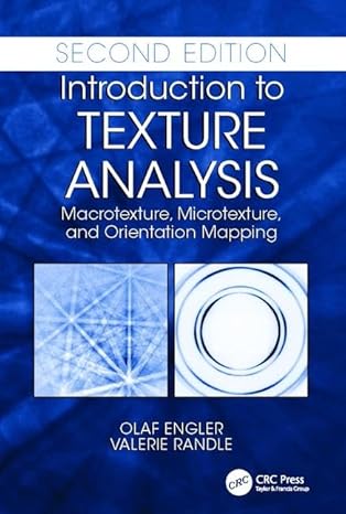 introduction to texture analysis macrotexture microtexture and orientation mapping 1st edition olaf engler