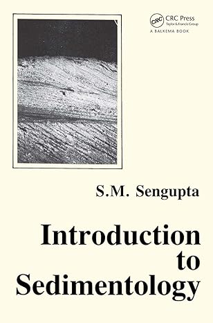 introduction to sedimentology 1st edition supriya sengupta 9054102306, 978-9054102304