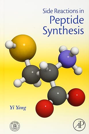 side reactions in peptide synthesis 1st edition yi yang 0128010096, 978-0128010099