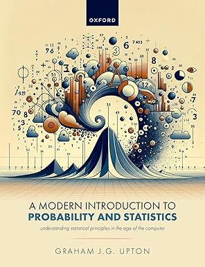 a modern introduction to probability and statistics understanding statistical principles in the age of the
