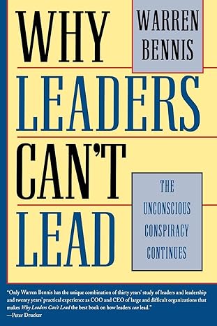 why leaders cant lead the unconscious conspiracy continues 1st edition warren bennis 0787909432,