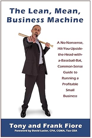the lean mean business machine 1st edition tony fiore ,frank fiore 1595983406, 978-1595983404