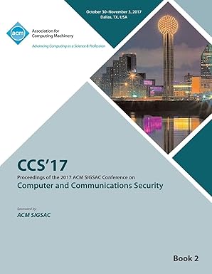 ccs 17 2017 acm sigsac conference on computer and communications security vol 2 1st edition ccs \\\\\\\'17