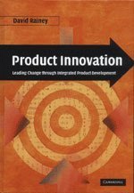 product innovation leading change through integrated product development 1st edition david l rainey