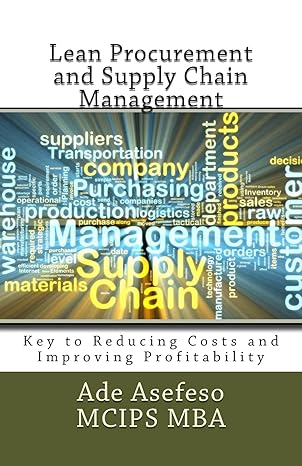 lean procurement and supply chain management key to reducing costs and improving profitability 1st edition