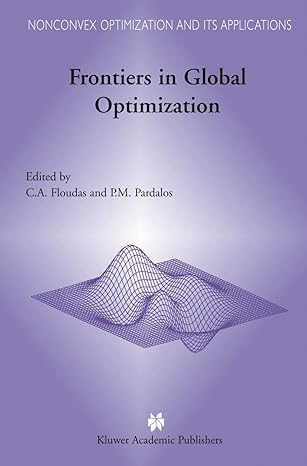 frontiers in global optimization 1st edition christodoulos a floudas ,panos m pardalos 1402076991,