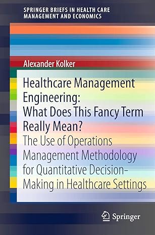 healthcare management engineering what does this fancy term really mean the use of operations management