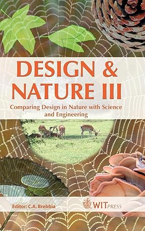 design and nature iii comparing design in nature with science and engineering 1st edition c a brebbia