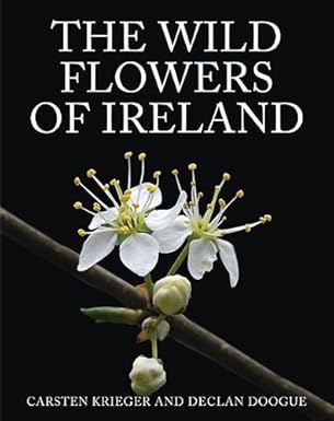 the wildflowers of ireland 1st edition carsten krieger ,declan doogue 0717146618, 978-0717146611