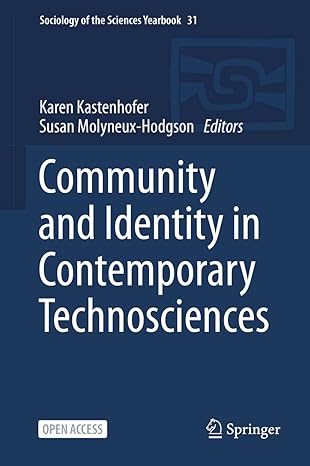 community and identity in contemporary technosciences 1st edition karen kastenhofer ,susan molyneux hodgson