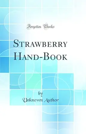 strawberry hand book 1st edition unknown 0267533640, 978-0267533640