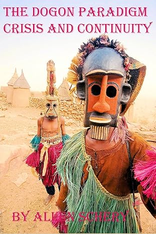 The Dogon Paradigm Crisis And Continuity