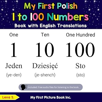 my first polish 1 to 100 numbers book with english translations bilingual early learning and easy teaching