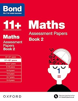 bond 11+ maths assessment papers 11+ 12+ years book 2 1st edition bond 11+ 0192740199, 978-0192740199