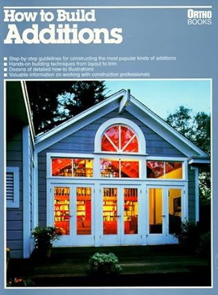 how to build additions 1st edition robert j beckstrom 0897211030, 978-0897211031