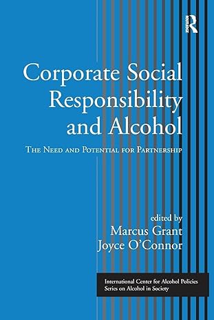 corporate social responsibility and alcohol 1st edition joyce o\\\\\\\'connor ,marcus grant 1138872776,