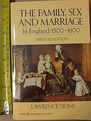 family sex and marriage in england 1500 1800 1st edition lawrence stone 0061319791, 978-0061319792