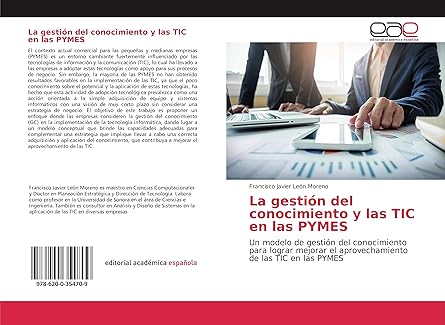 la gestia n del conocimiento y las tic en las pymes un modelo de gestia n del conocimiento para lograr
