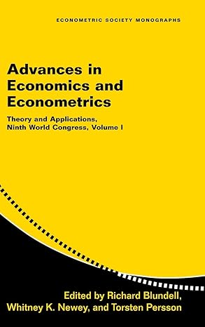 advances in economics and econometrics volume 1 theory and applications ninth world congress 1st edition