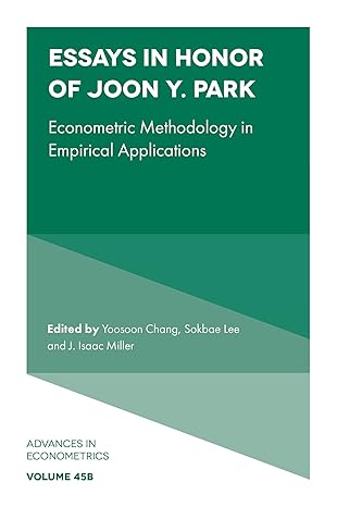essays in honor of joon y park econometric methodology in empirical applications 1st edition sokbae lee